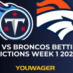Titans vs Broncos Betting NFL Predictions Week 1 2025 SNF