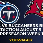 Titans vs Buccaneers Betting Prediction August 9 NFL Preseason Week 1