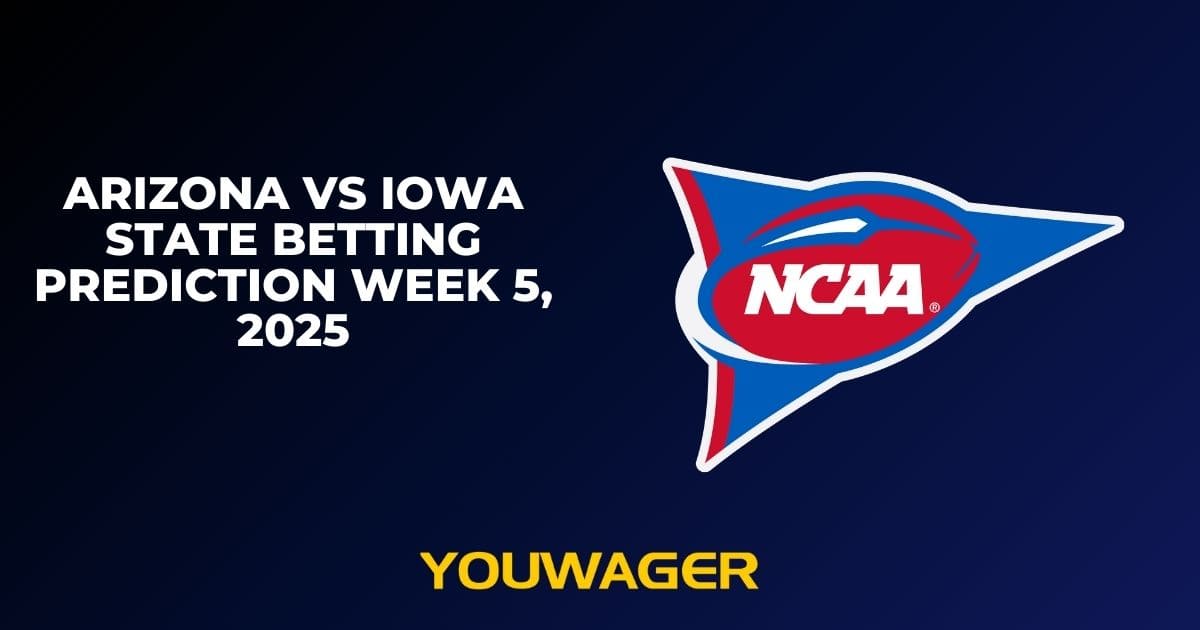 Arizona vs Iowa State Betting Prediction Week 5, 2025