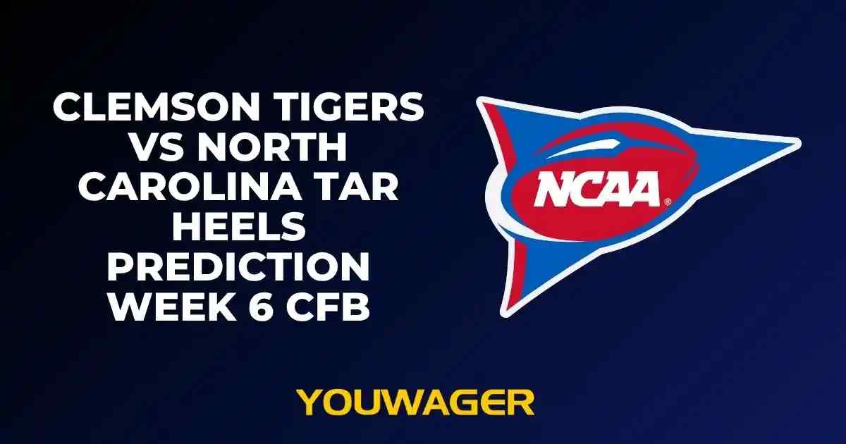 Clemson Tigers vs North Carolina Tar Heels Prediction Week 6 CFB