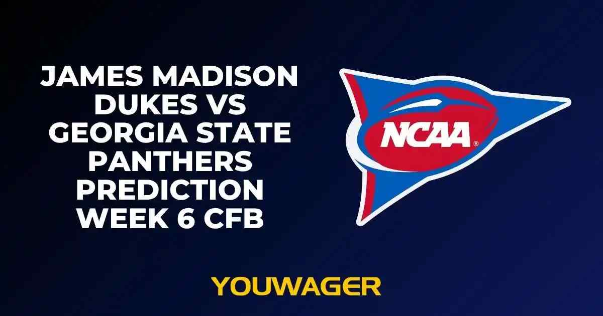 James Madison Dukes vs Georgia State Panthers Prediction Week 6 CFB