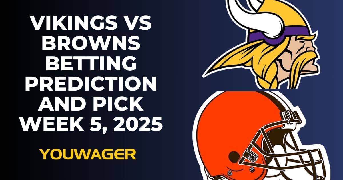 Vikings vs Browns Betting Prediction and Pick Week 5, 2025
