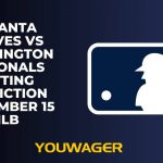 Atlanta Braves vs Washington Nationals Betting Prediction September 15 MLB