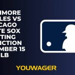 Baltimore Orioles vs Chicago White Sox Betting Prediction September 15 MLB