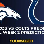 Broncos vs Colts Prediction NFL Week 2 Predictions