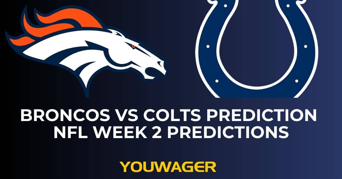 Broncos vs Colts Prediction NFL Week 2 Predictions