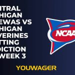 Central Michigan Chippewas vs Michigan Wolverines Betting Prediction CFB Week 3