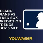 Cleveland Guardians vs Boston Red Sox Betting Prediction and Trends September 3 MLB