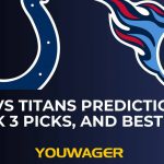 Colts vs Titans Predictions NFL Week 3 Picks, and Best Bets