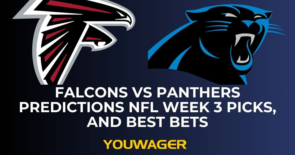 Falcons vs Panthers Predictions NFL Week 3 Picks, and Best Bets