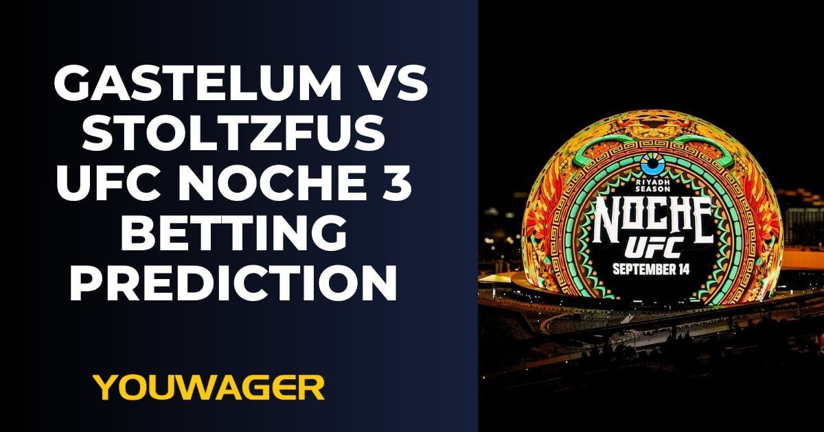 Kelvin Gastelum vs Dustin Stoltzfus UFC Noche 3 Betting Prediction