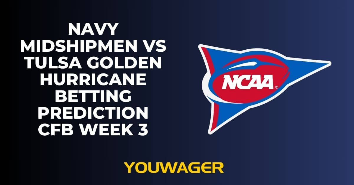 Navy Midshipmen vs Tulsa Golden Hurricane Betting Prediction CFB Week 3
