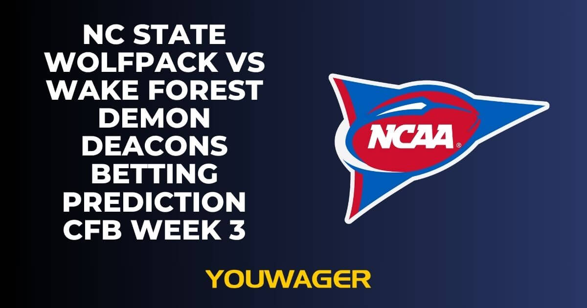 NC State Wolfpack vs Wake Forest Demon Deacons Betting Prediction CFB Week 3