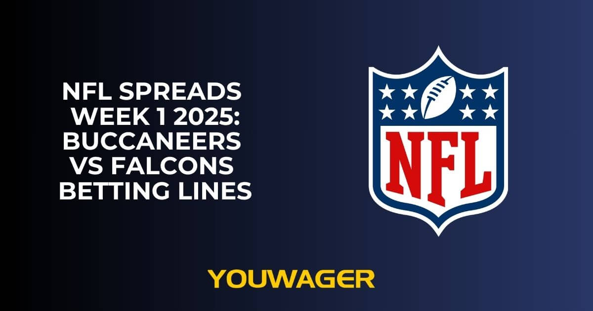 NFL Spreads Week 1 2025: Buccaneers vs Falcons Betting Lines