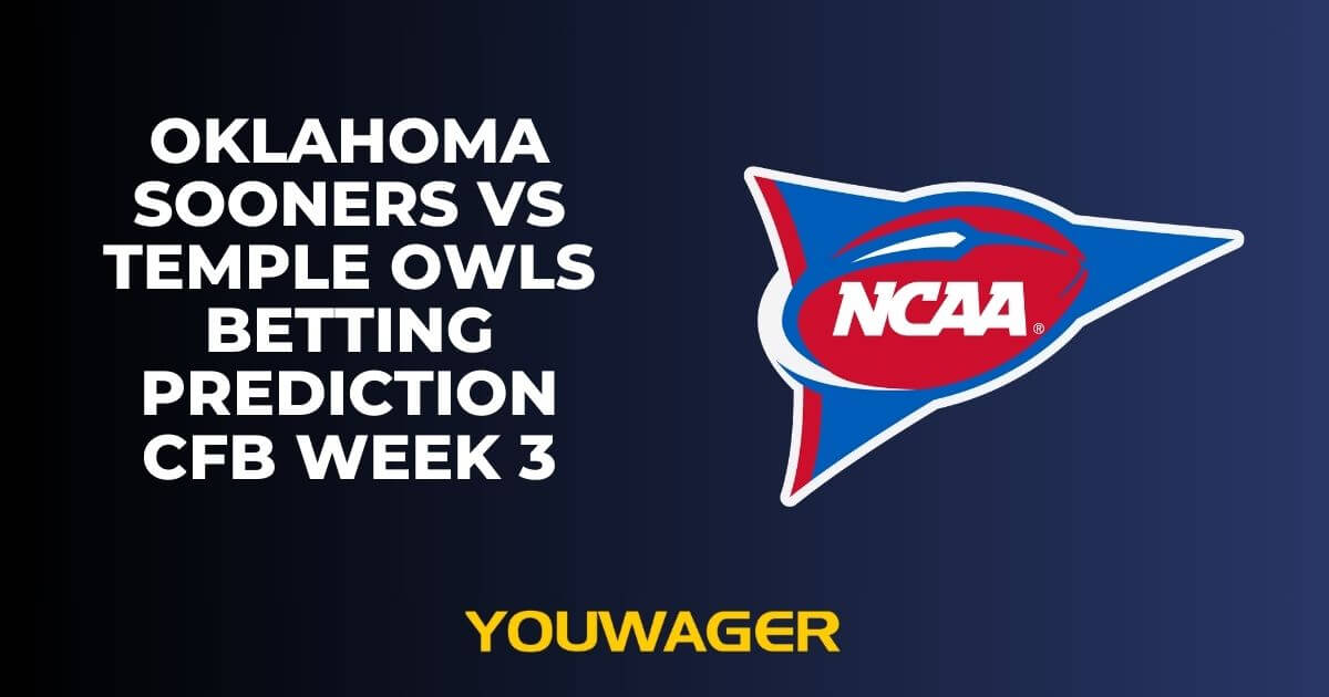 Oklahoma Sooners vs Temple Owls Betting Prediction CFB Week 3