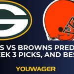 Packers vs Browns Predictions NFL Week 3 Picks, and Best Bets