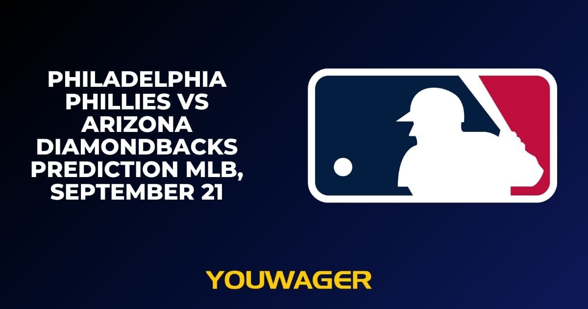 Philadelphia Phillies vs Arizona Diamondbacks Prediction MLB, September 21