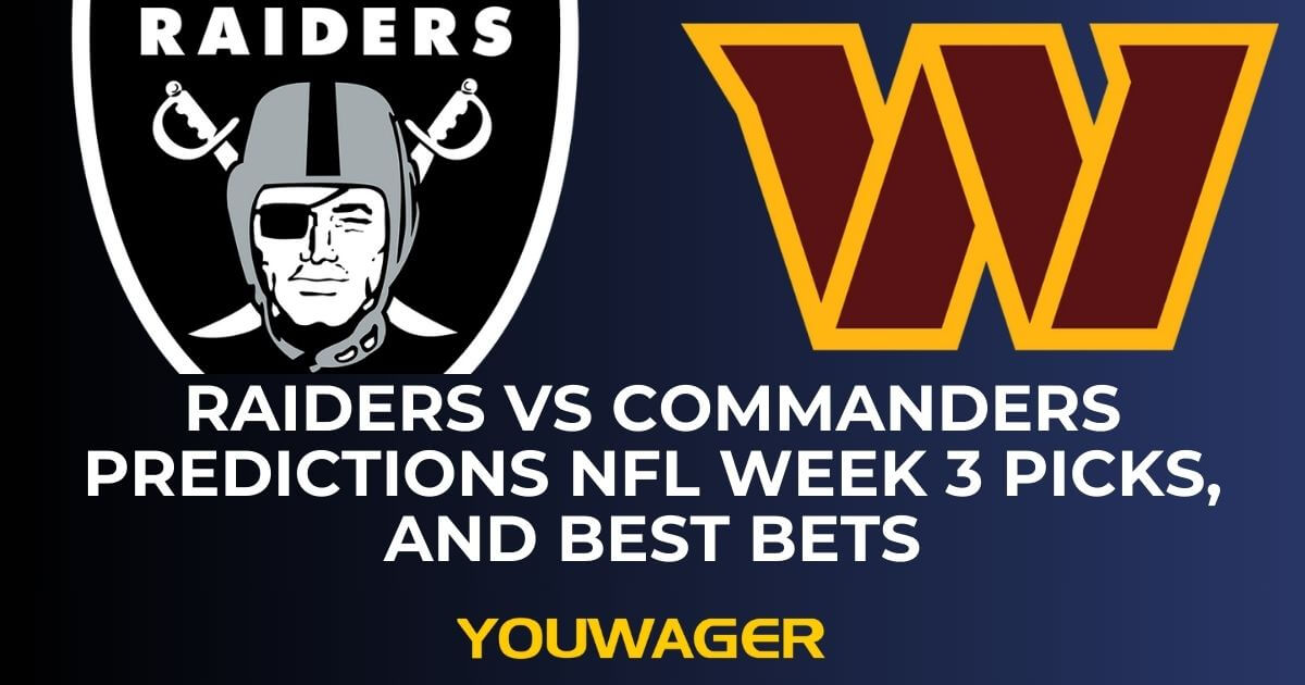 Raiders vs Commanders Predictions NFL Week 3 Picks, and Best Bets