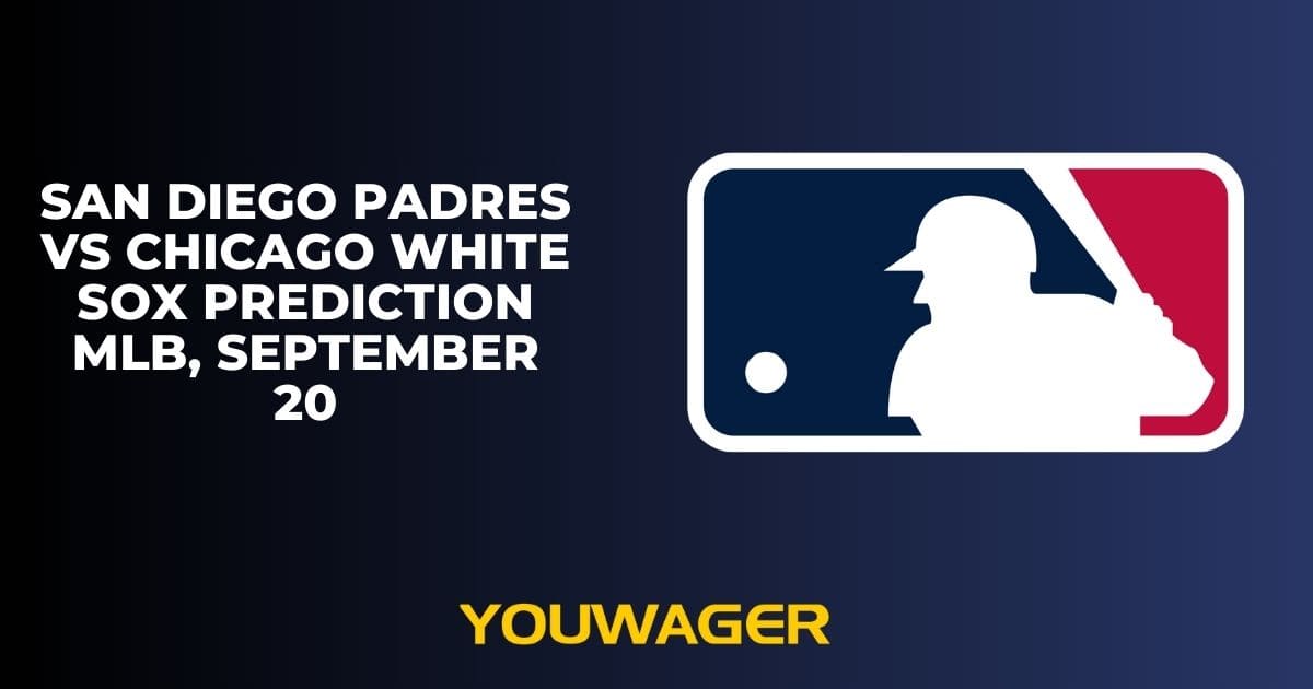 San Diego Padres vs Chicago White Sox Prediction MLB, September 20
