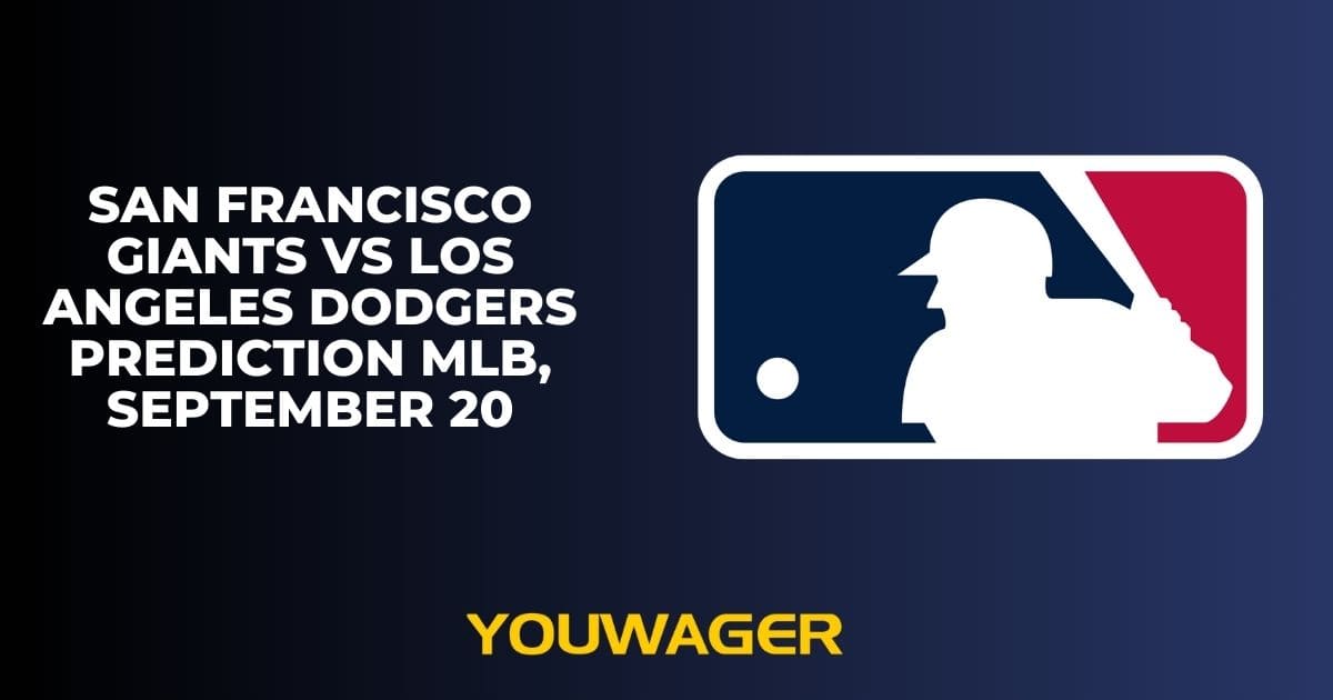 San Francisco Giants vs Los Angeles Dodgers Prediction MLB, September 20
