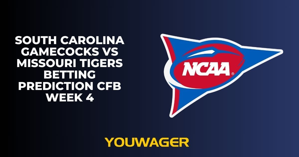 South Carolina Gamecocks vs Missouri Tigers Betting Prediction CFB Week 4