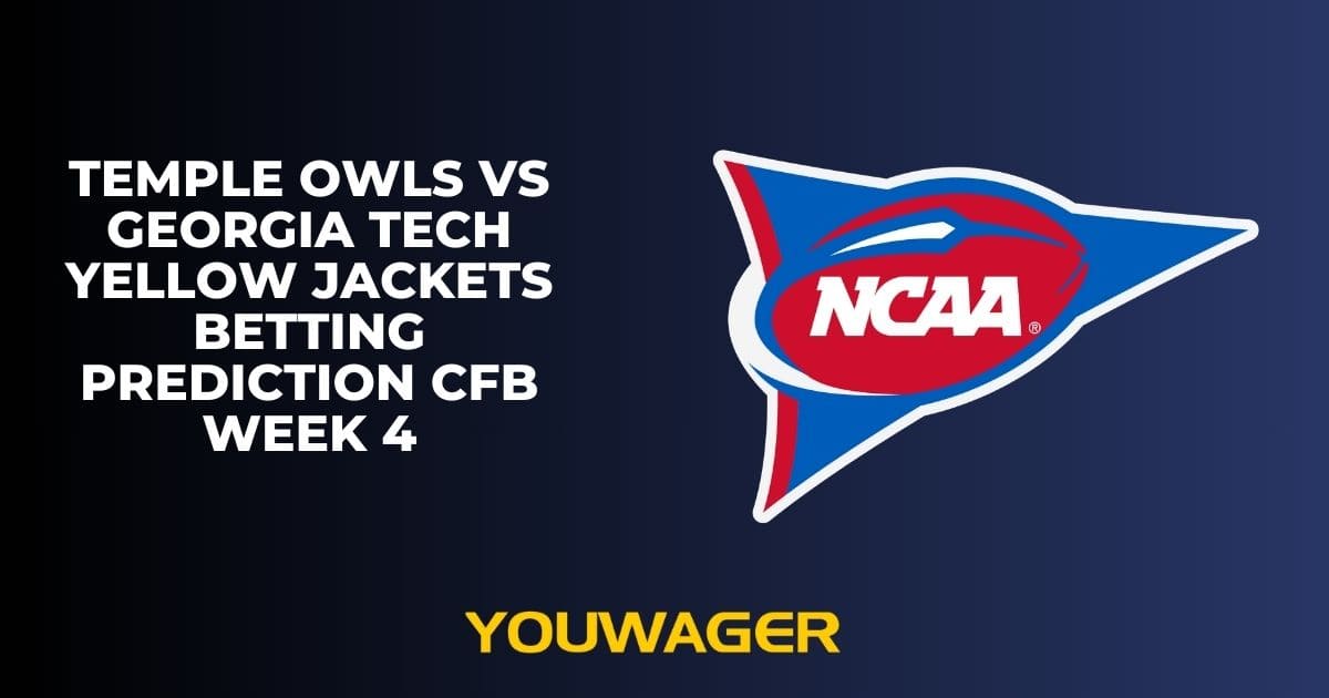 Temple Owls vs Georgia Tech Yellow Jackets Betting Prediction CFB Week 4