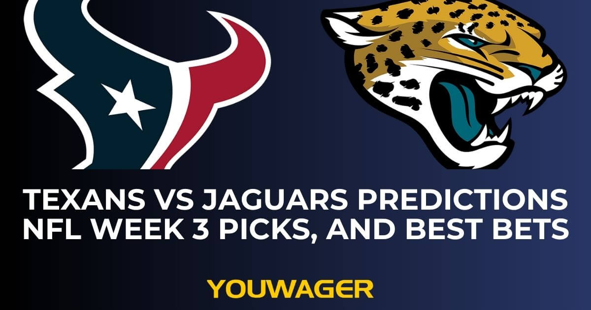 Texans vs Jaguars Predictions NFL Week 3 Picks, and Best Bets