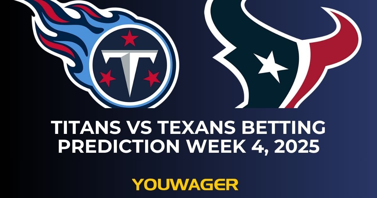 Titans vs Texans Betting Prediction Week 4, 2025