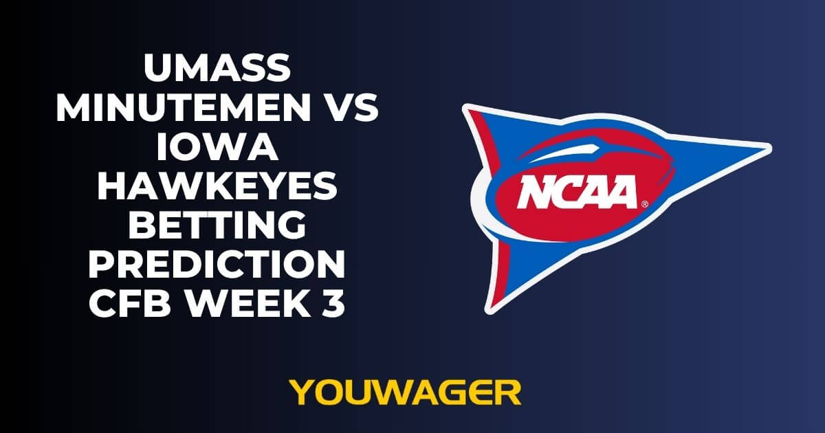 UMass Minutemen vs Iowa Hawkeyes Betting Prediction CFB Week 3