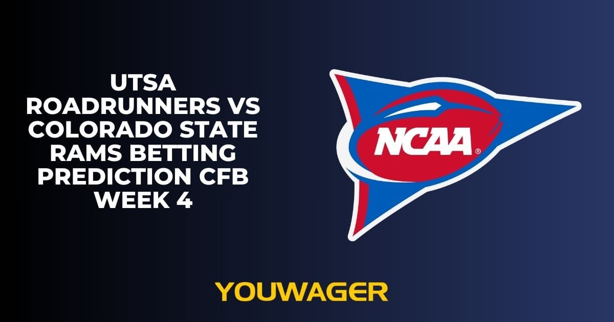 UTSA Roadrunners vs Colorado State Rams Betting Prediction CFB Week 4