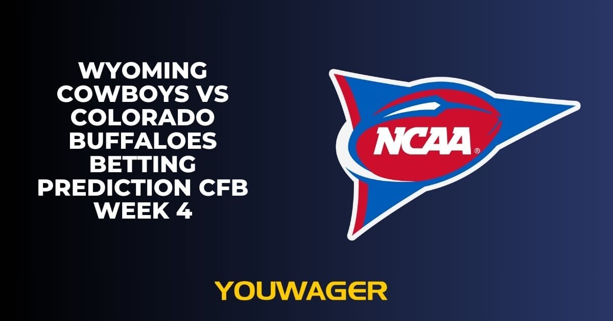 Wyoming Cowboys vs Colorado Buffaloes Betting Prediction CFB Week 4