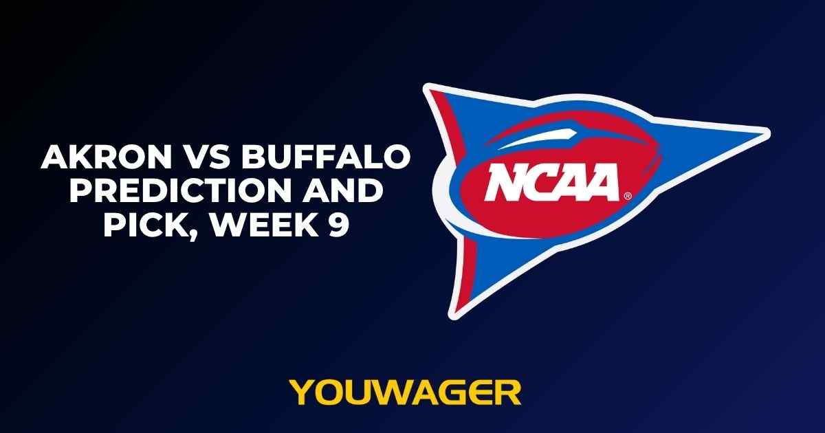 Akron vs Buffalo Prediction and Pick, Week 9