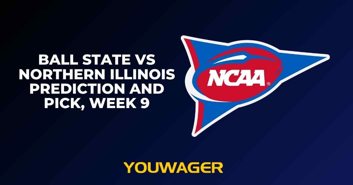 Ball State vs Northern Illinois Prediction and Pick, Week 9