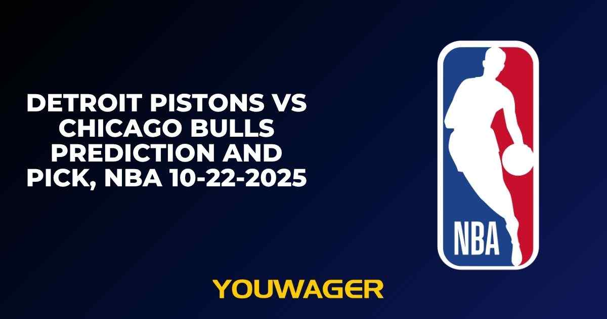 Detroit Pistons vs Chicago Bulls Prediction and Pick, NBA 10-22-2025