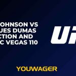 Donte Johnson vs Sedriques Dumas Prediction and Pick, UFC Vegas 110
