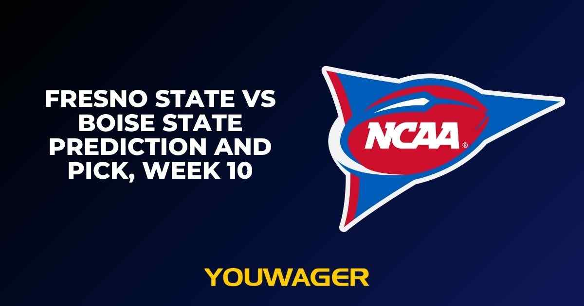Fresno State vs Boise State Prediction and Pick, Week 10