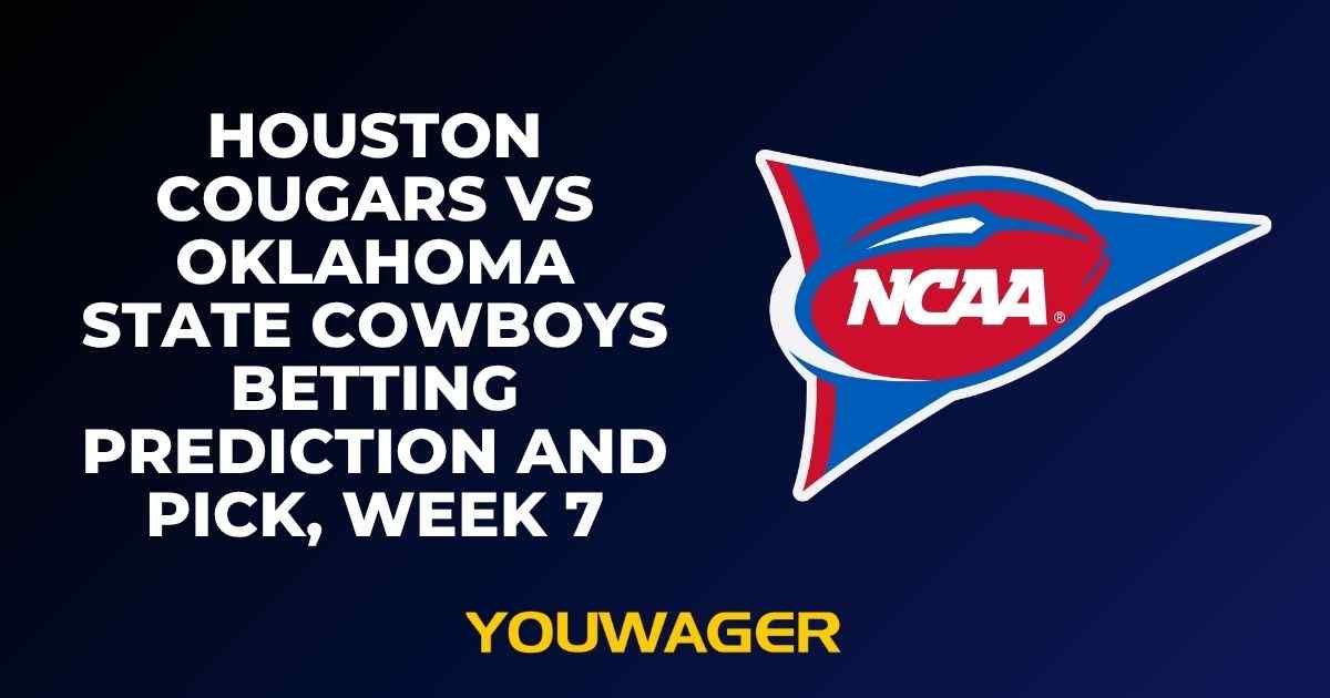 Houston Cougars vs Oklahoma State Cowboys Betting Prediction and Pick, Week 7