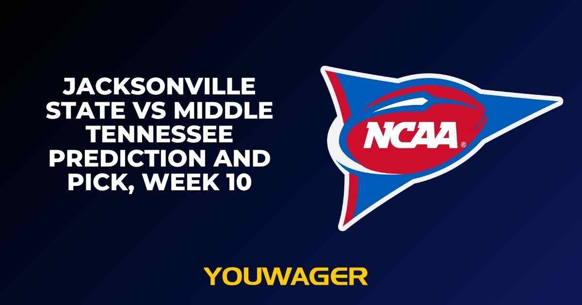 Jacksonville State vs Middle Tennessee Prediction and Pick, Week 10