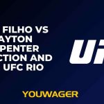 Jafel Filho vs Clayton Carpenter Prediction and Pick, UFC Rio