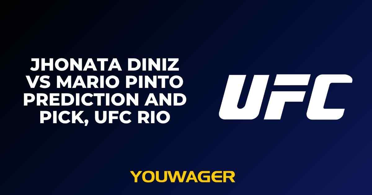 Jhonata Diniz vs Mario Pinto Prediction and Pick, UFC Rio