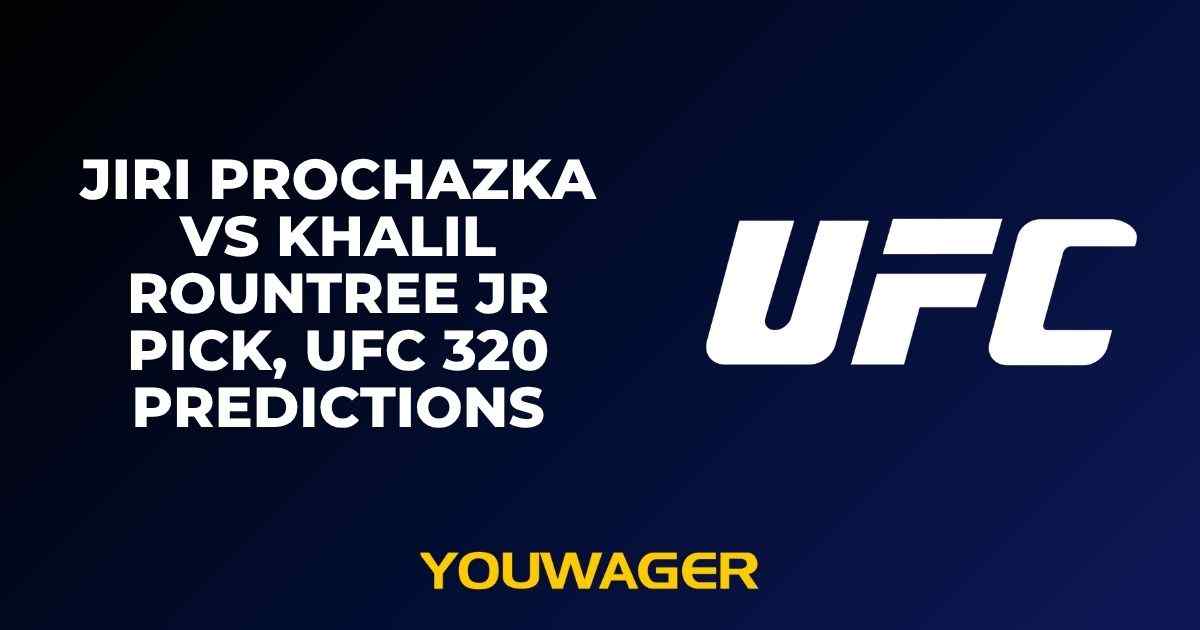 Jiri Prochazka vs Khalil Rountree Jr Pick, UFC 320 Predictions