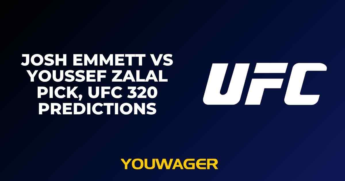 Josh Emmett vs Youssef Zalal Pick, UFC 320 Predictions