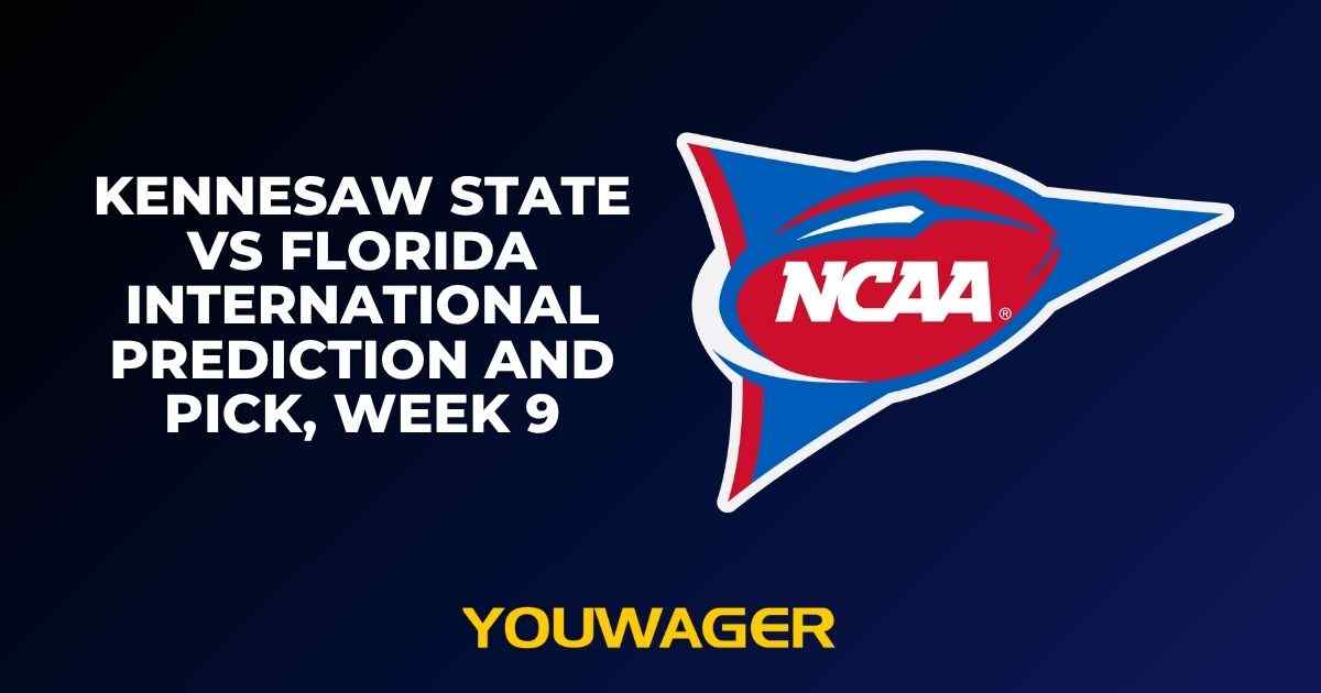 Kennesaw State vs Florida International Prediction and Pick, Week 9