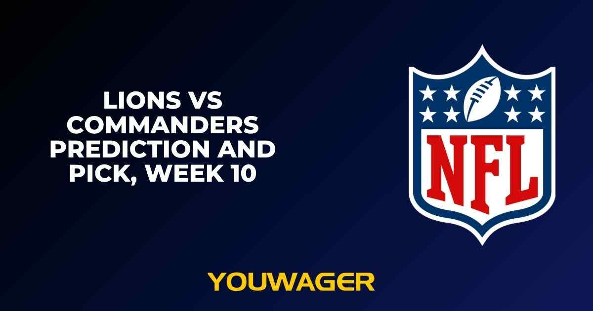 Lions vs Commanders Prediction and Pick, Week 10