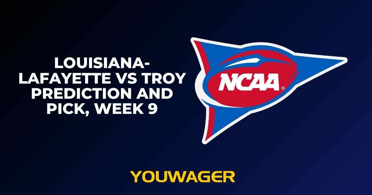 Louisiana-Lafayette vs Troy Prediction and Pick, Week 9
