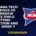 Louisiana Tech Bulldogs vs Kennesaw State Owls Betting Prediction and Pick, Week 7