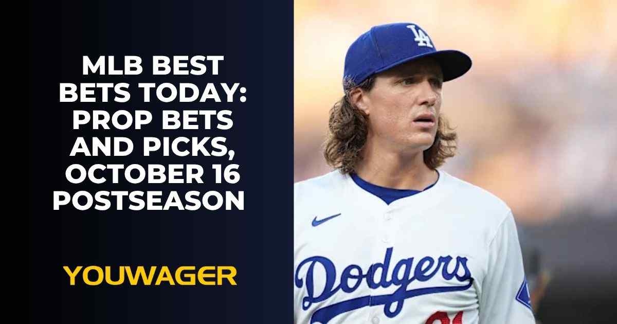 MLB Best Bets Today: Prop Bets and Picks, October 16 Postseason