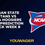 Michigan State Spartans vs Indiana Hoosiers Betting Prediction and Pick Week 8