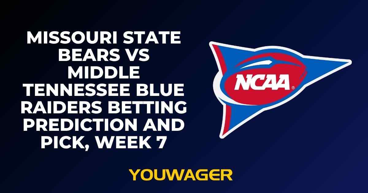 Missouri State Bears vs Middle Tennessee Blue Raiders Betting Prediction and Pick, Week 7