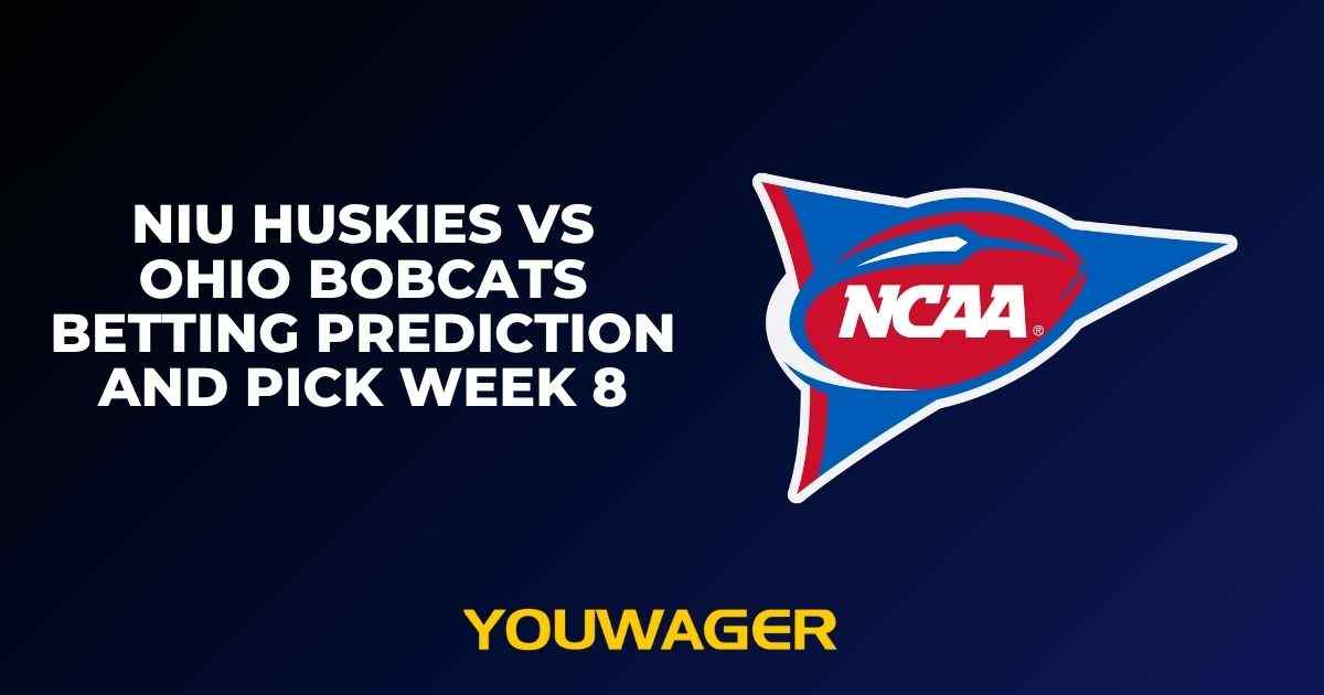 NIU Huskies vs Ohio Bobcats Betting Prediction and Pick Week 8